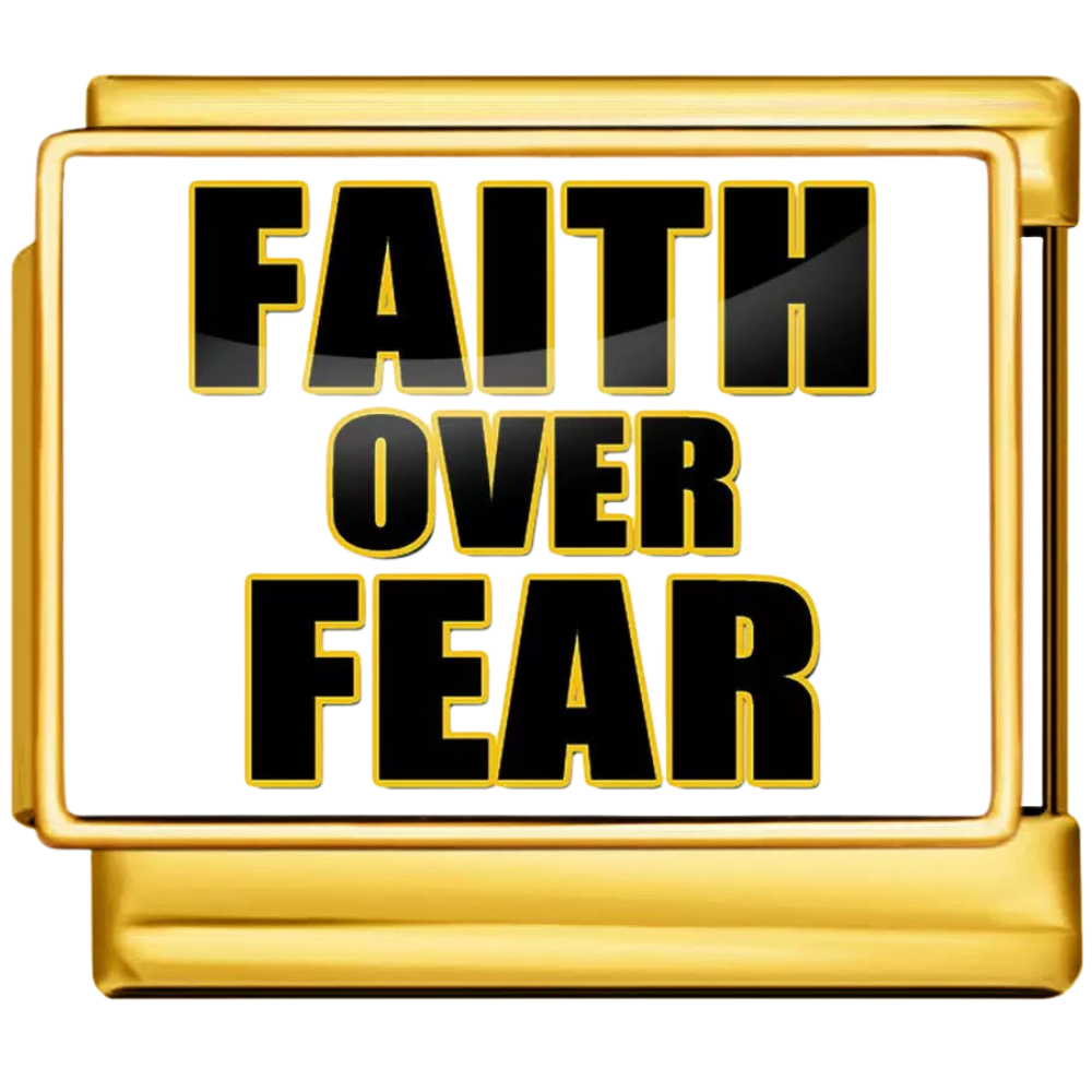 Faith Over Fear